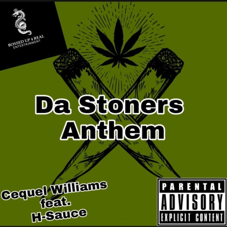 Da Stoners Anthem ft. H-Sauce | Boomplay Music