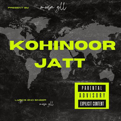 kohinoor jatt | Boomplay Music