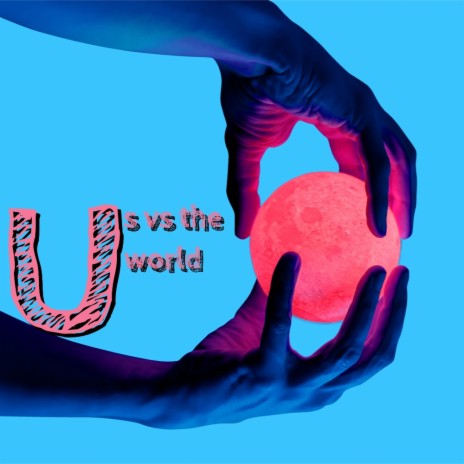 Us vs the world