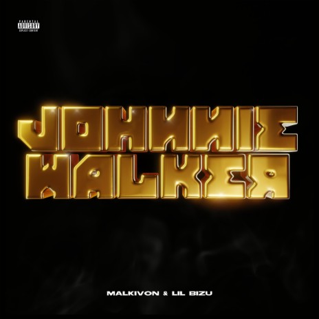 Johnnie Walker ft. Lil Bizu | Boomplay Music