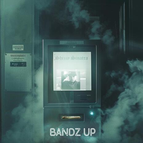 Bandz Up | Boomplay Music