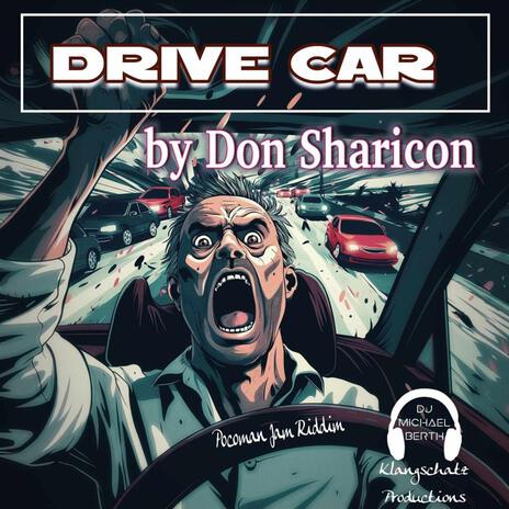 Drive Car ft. Don Sharicon | Boomplay Music