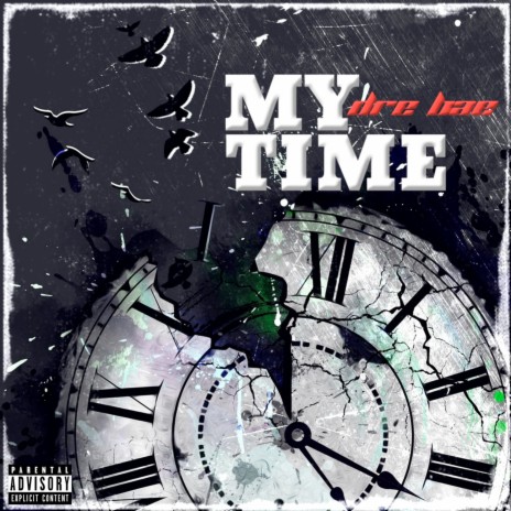 My Time | Boomplay Music