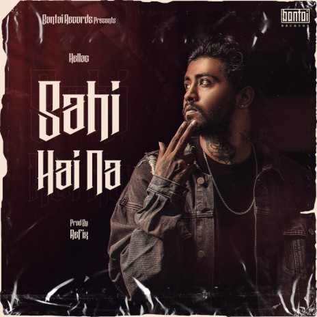 Sahi Hai Na? | Boomplay Music