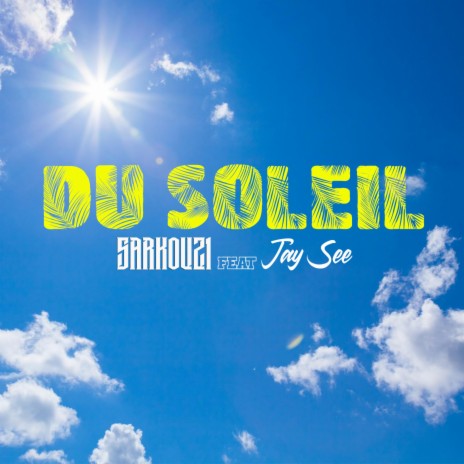 Du Soleil (feat. Jay See)