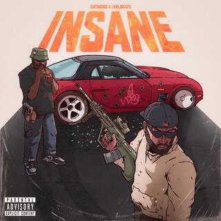 Insane ft. iamJMARS lyrics | Boomplay Music