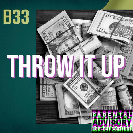 Throw It Up | Boomplay Music