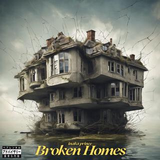 Broken homes