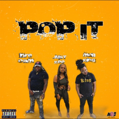 Pop It (feat. Dre O.A.M & JustKee) | Boomplay Music