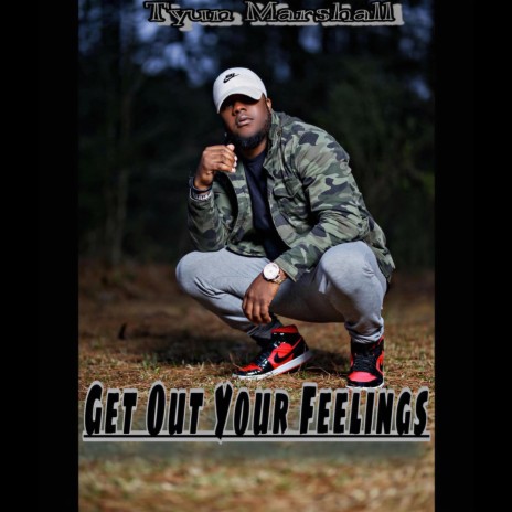 Get out your feelings | Boomplay Music