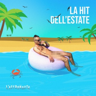 La Hit dell'Estate lyrics | Boomplay Music