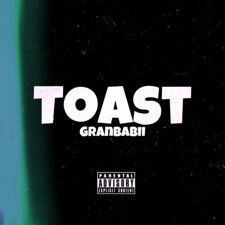 Granbabi (Toast official audio)