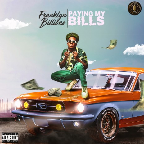 Paying My Bills 🅴 | Boomplay Music