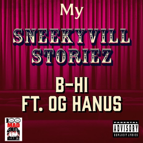 My SneekyVill Storiez ft. OG Hanus | Boomplay Music