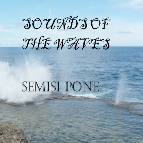 Sounds of the Waves | Boomplay Music