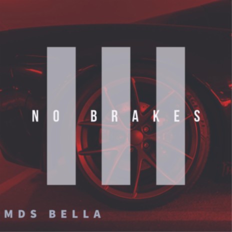 No Brakes | Boomplay Music