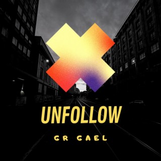 Unfollow lyrics | Boomplay Music