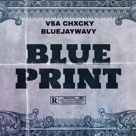 BLUEPRINT ft. Bluejaywavy | Boomplay Music