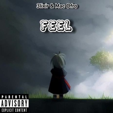 FEEL ft. MAC OFRO | Boomplay Music