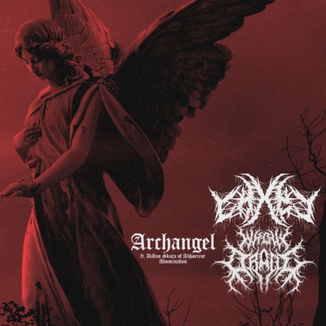 Archangel ft. Wholly Oracle, Abhorrent abomination & SVDDEXTH | Boomplay Music