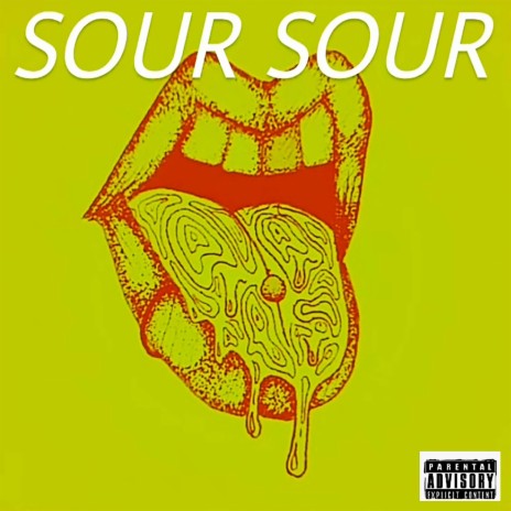 Sour Sour | Boomplay Music