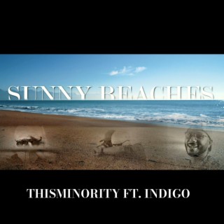 SUNNY BEACHES ft. INDIG0 lyrics | Boomplay Music