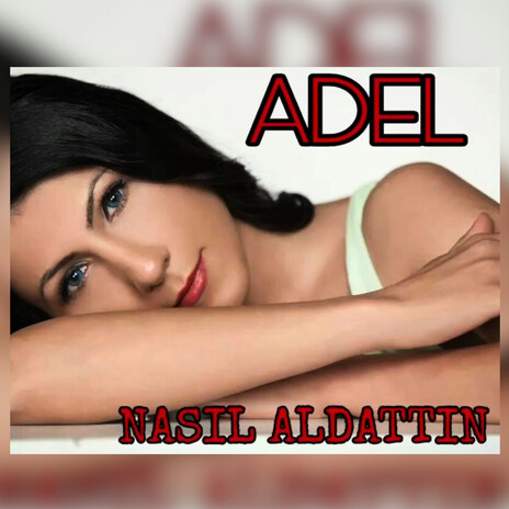 Nasıl Aldattın | Boomplay Music