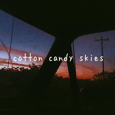 Cotton Candy Skies | Boomplay Music