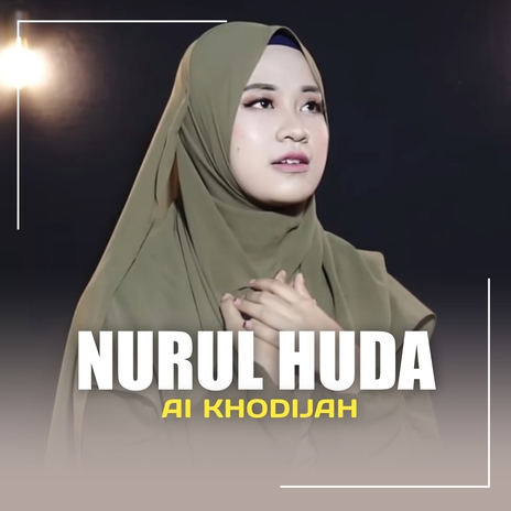 NURUL HUDA | Boomplay Music