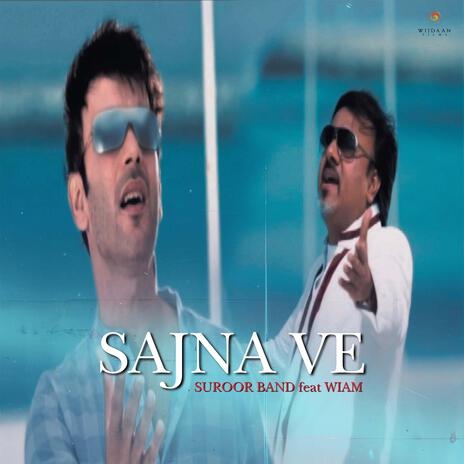 Sajna Ve ft. Suroor Band | Boomplay Music