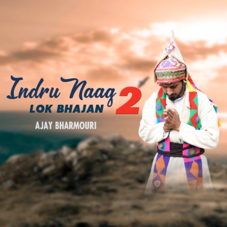 Indru Naag Lok Bhajan 2 | Boomplay Music