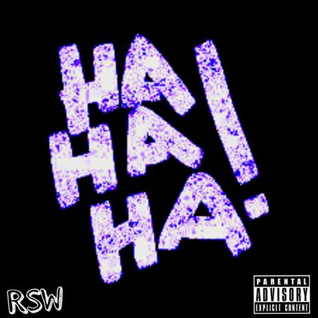 HAHA! | Boomplay Music