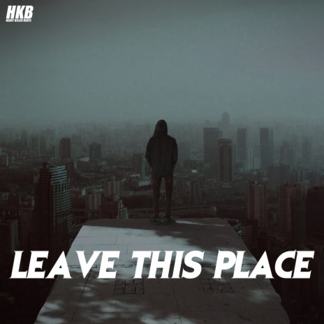 Leave This Place (Remix) | Boomplay Music