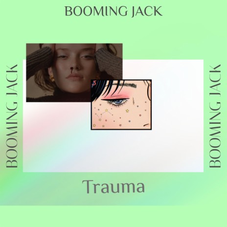 Trauma | Boomplay Music