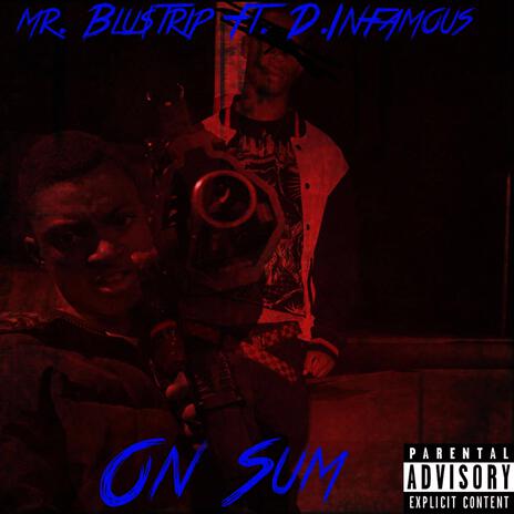 On Sum ft. D.Infamous | Boomplay Music