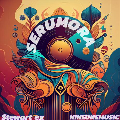 SERUMORA (FT - Stewart Ex)