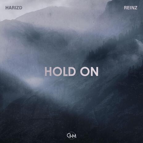 Hold On ft. Reinz | Boomplay Music