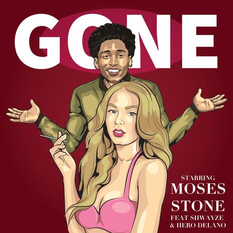 Gone ft. Shwayze & Hero DeLano | Boomplay Music