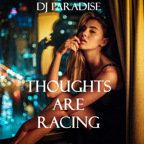 Thoughts Are Racing | Boomplay Music