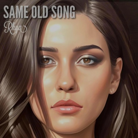 Same Old Song | Boomplay Music