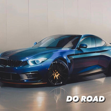 DO ROAD | Boomplay Music