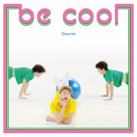 Be Cool | Boomplay Music