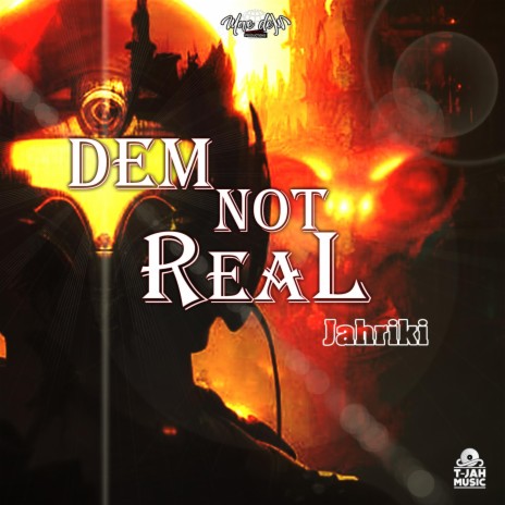 Dem Not Real | Boomplay Music