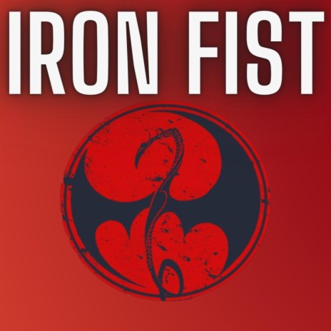 Iron Fist | Boomplay Music