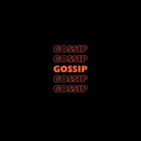 GOSSIP | Boomplay Music