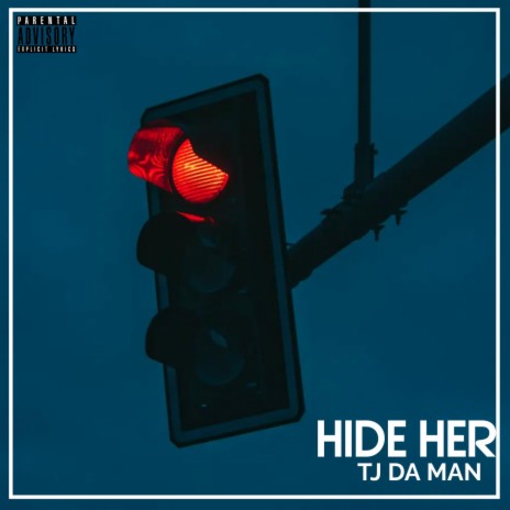 Hide Her | Boomplay Music