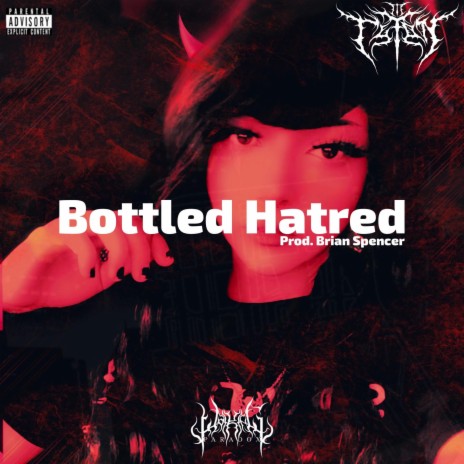 Bottled Hatred | Boomplay Music