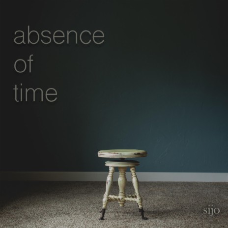 Absence of Time | Boomplay Music
