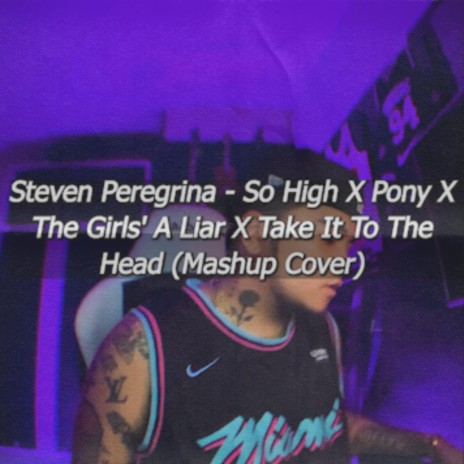 So High X Pony X The Girls' A Liar x Take It To The Head | Boomplay Music