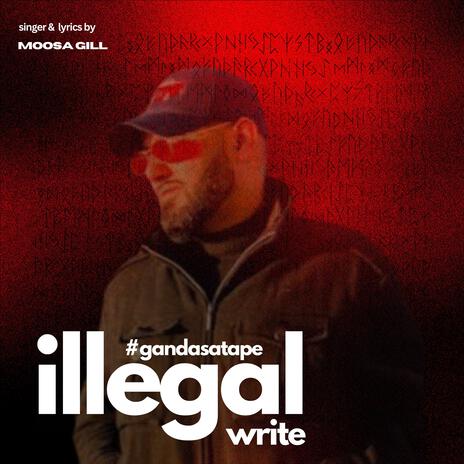 illegal write | Boomplay Music